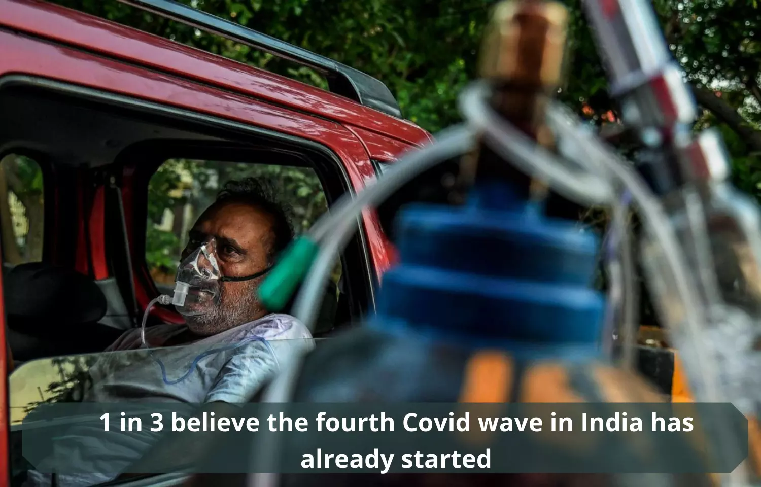 1 in 3 believe the fourth Covid wave in India has already started