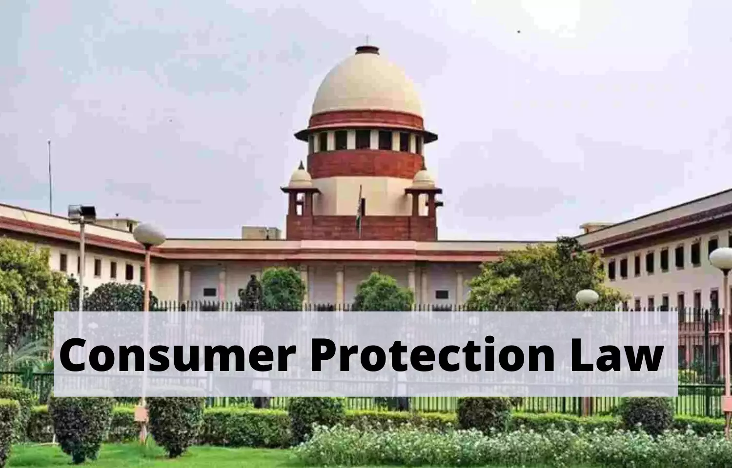 No Relief: Healthcare Services come Under Consumer Protection Act, reaffirms Supreme Court