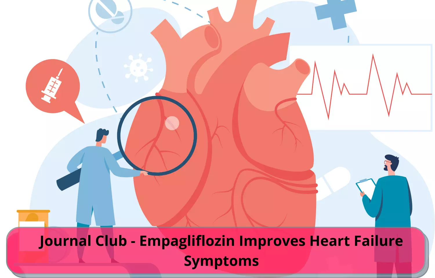 Journal Club - Empagliflozin to Improve Heart Failure Symptoms