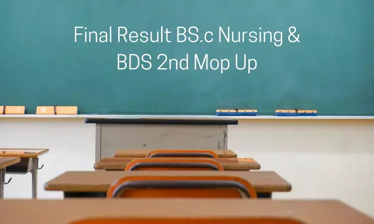 MCC Releases Final Result of NEET counselling 2nd mop up round for BDs, BSc Nursing admissions