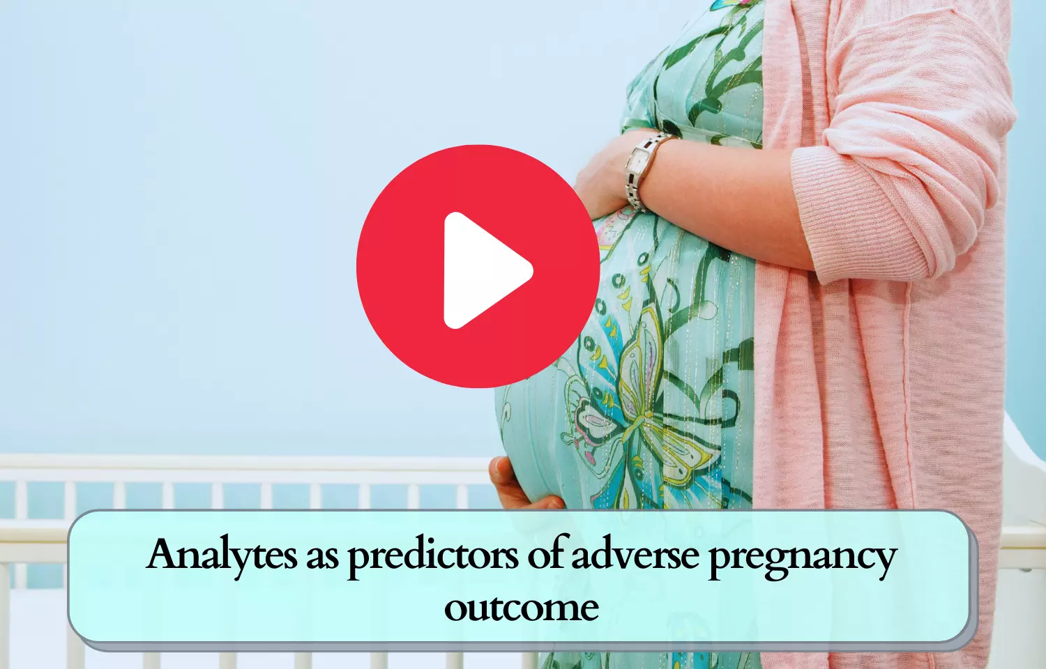 Analytes to be the better predictors of adverse pregnancy outcome