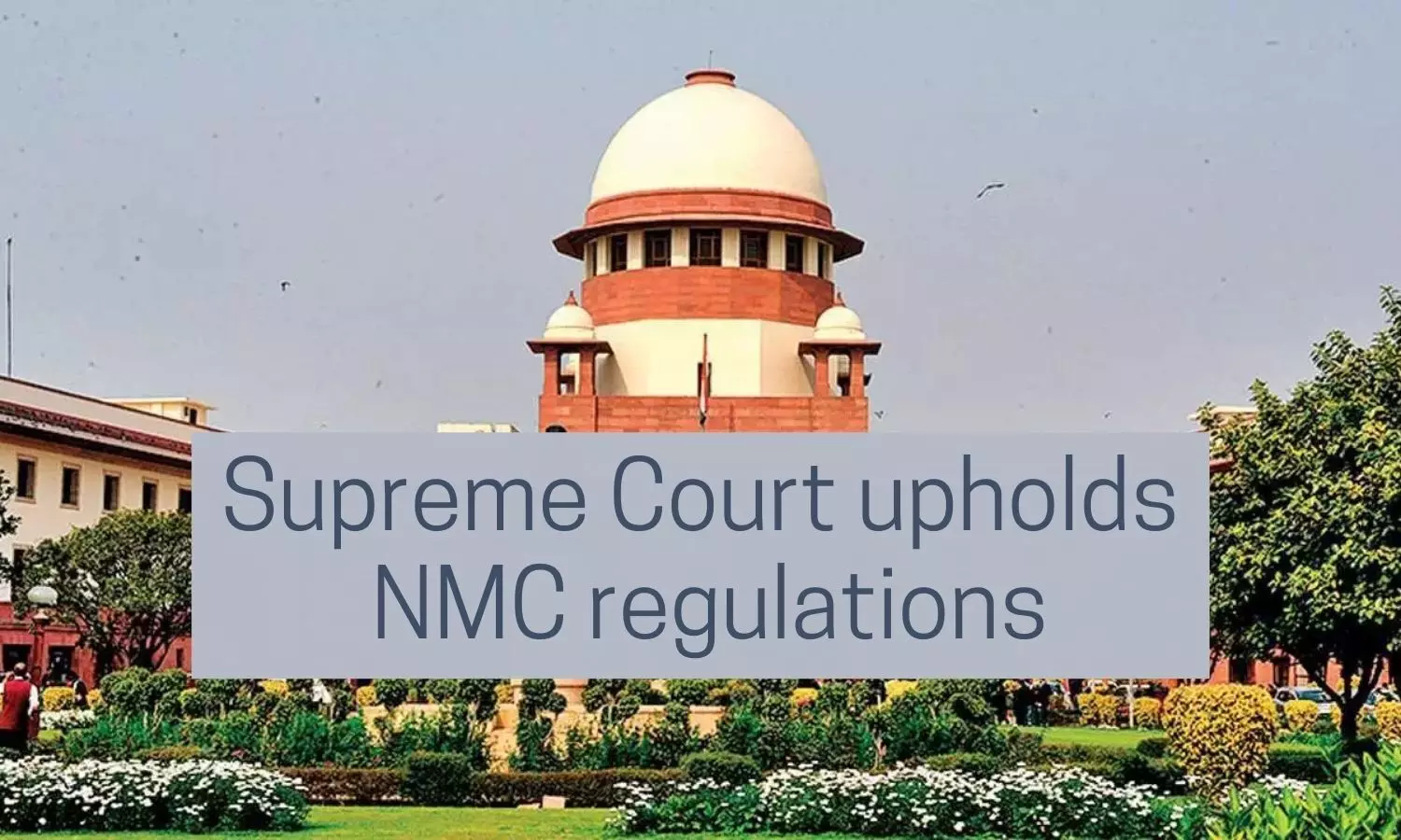 Setback to MBBS Abroad candidates: SC upholds new NMC norms on FMG, CRMI