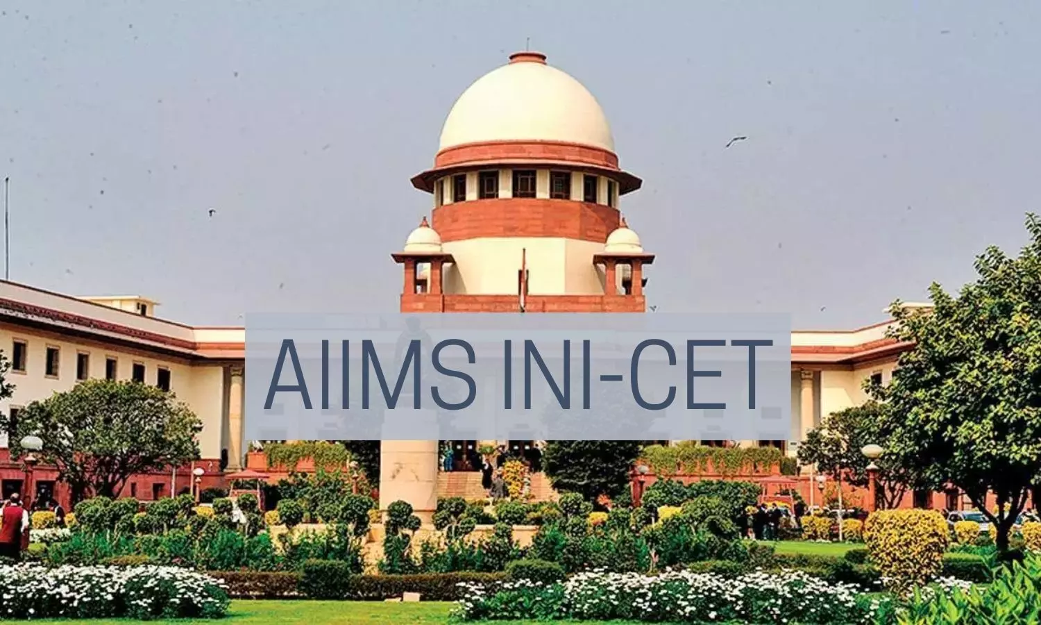 Doctors move SC over cancellation of AIIMS INI CET Counselling
