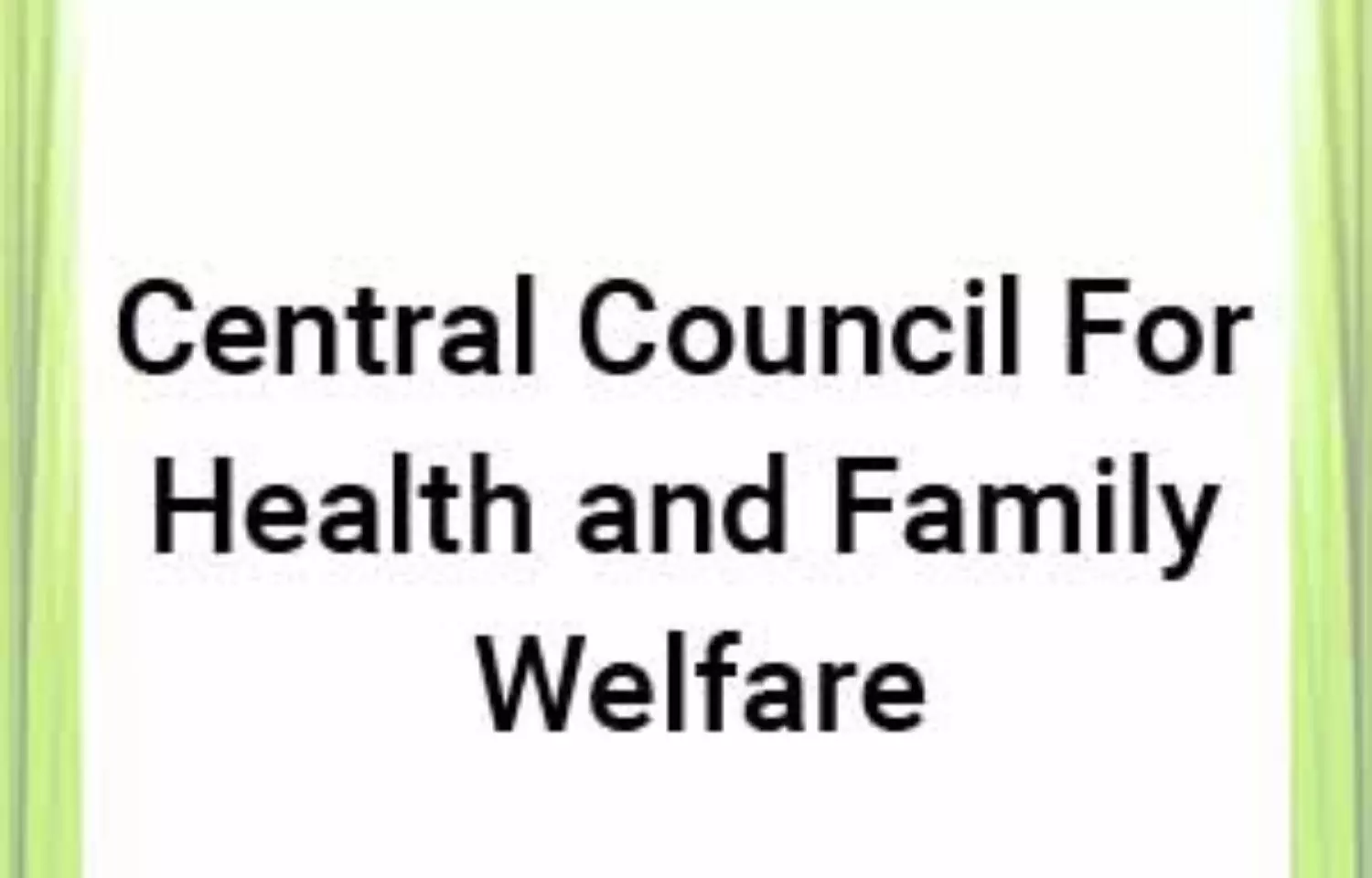 Ministry of Health reconstitutes Central Council of Health and Family Welfare