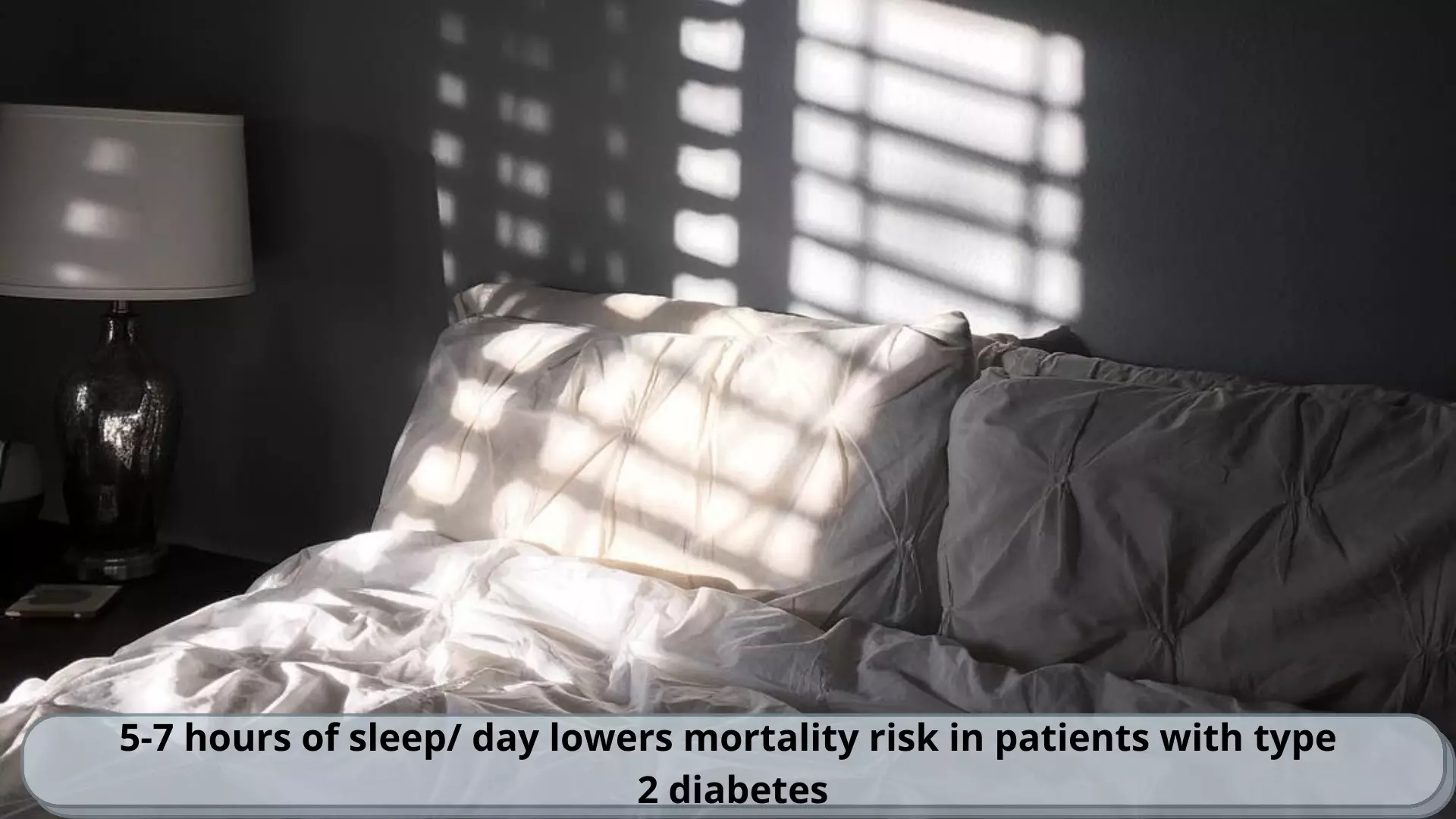 5-7 hours of sleep/ day lowers mortality risk in patients with type 2 diabetes