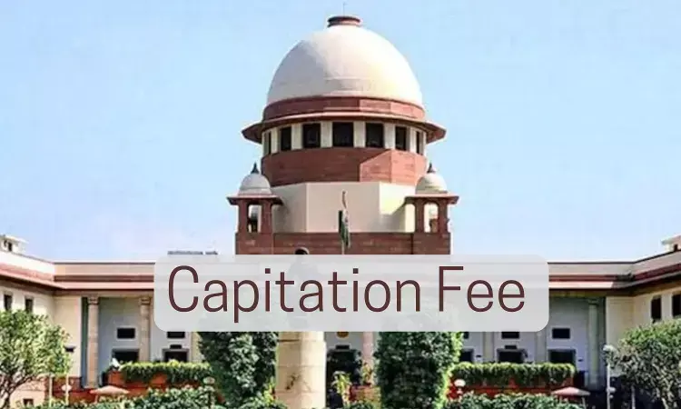 Supreme Court orders 7 point Formula to End Capitation Fee at Medical Colleges