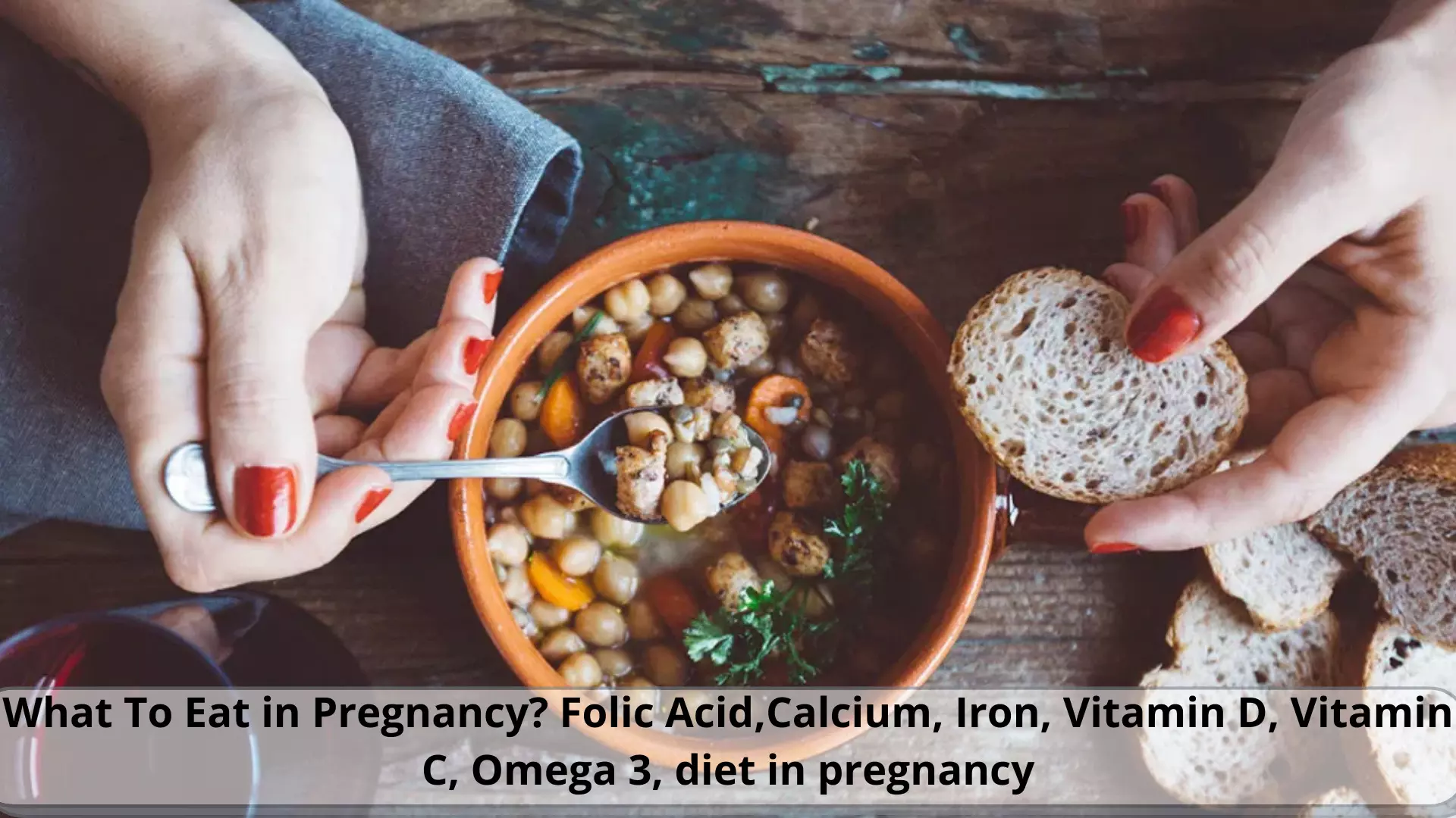 What To Eat in Pregnancy? Folic Acid,Calcium, Iron, Vitamin D, Vitamin C, Omega 3, diet in pregnancy