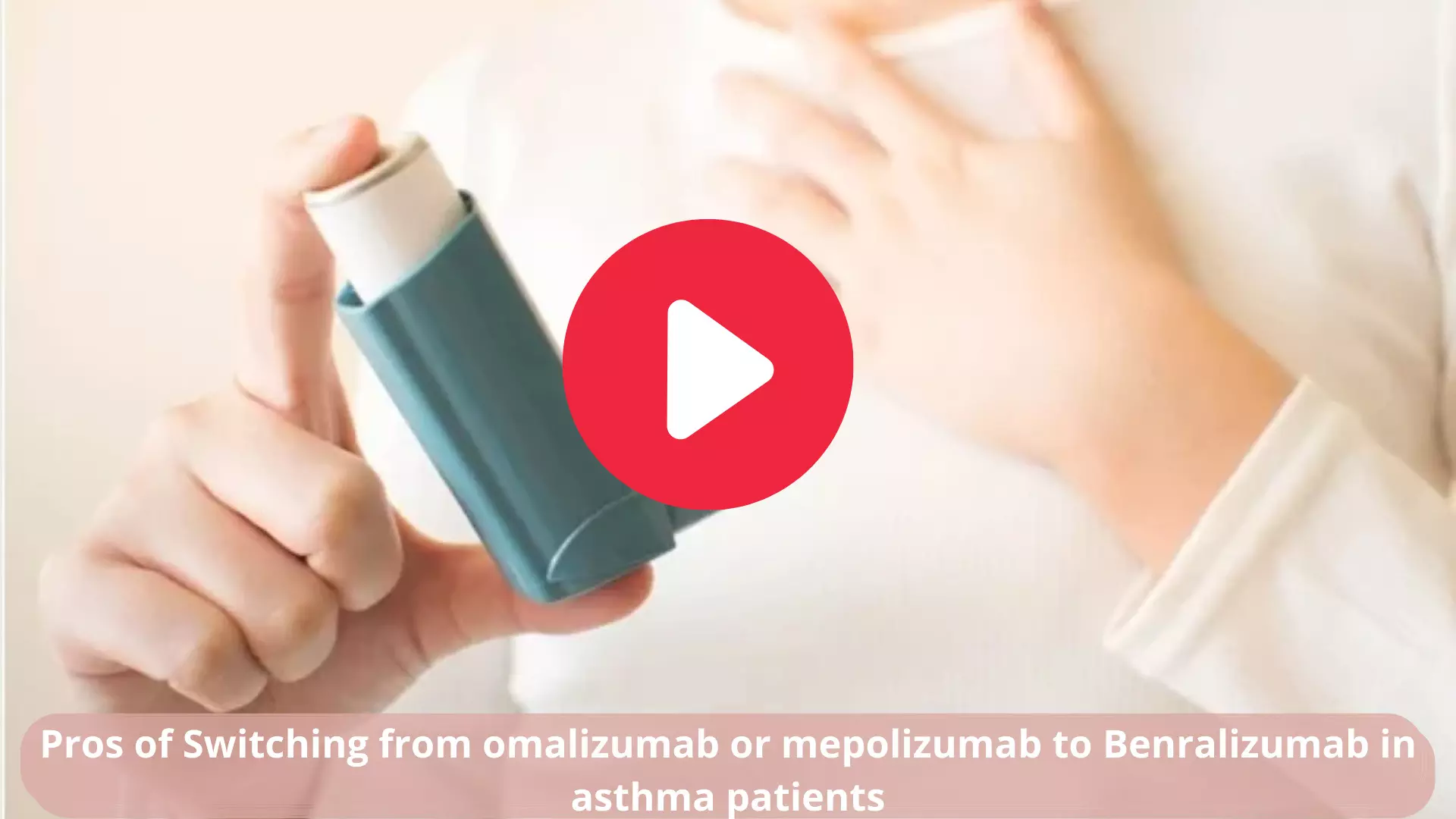 Pros of Switching from omalizumab or mepolizumab to Benralizumab in asthma patients