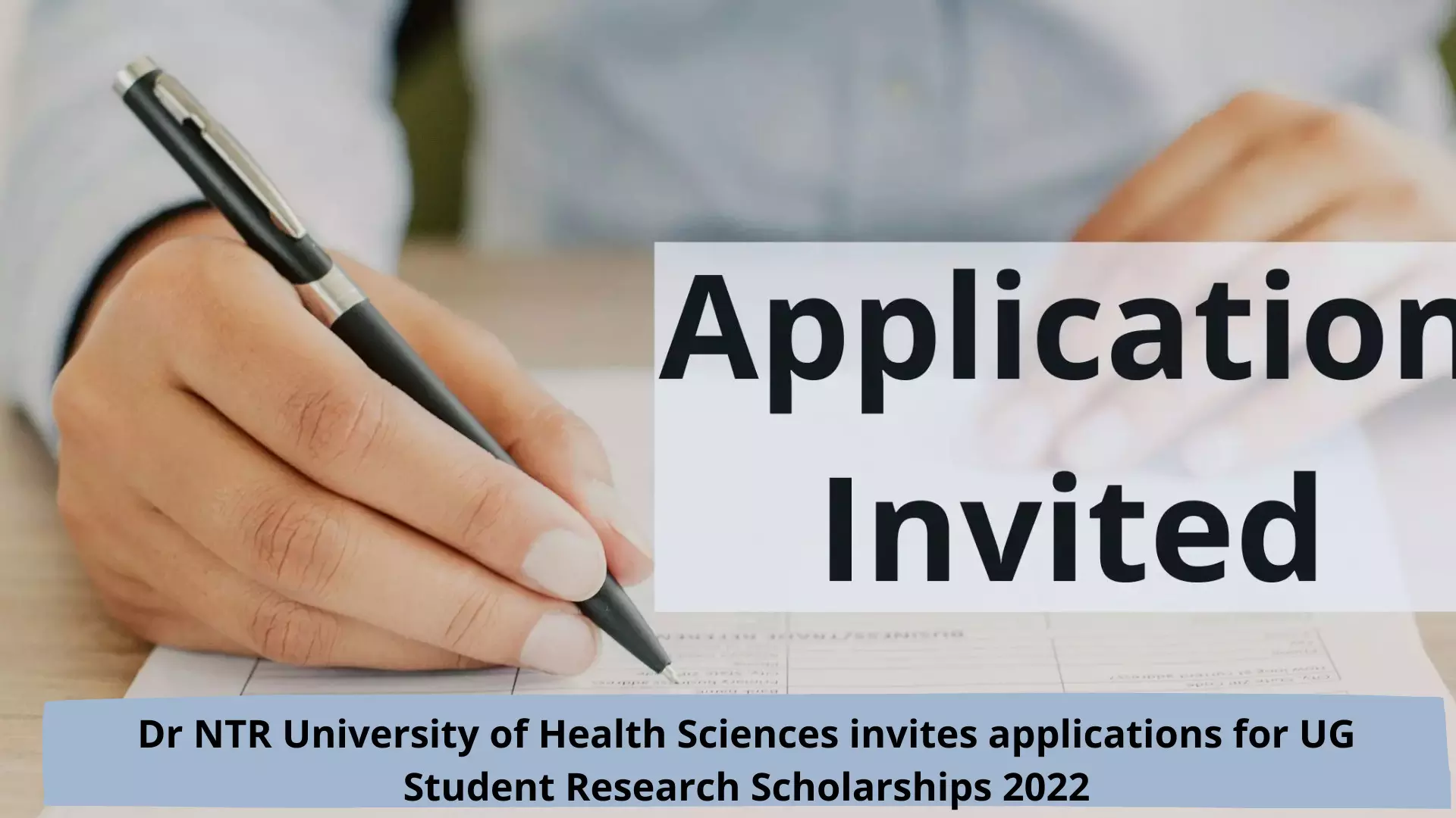 Dr NTR University of Health Sciences invites applications for UG Student Research Scholarships 2022