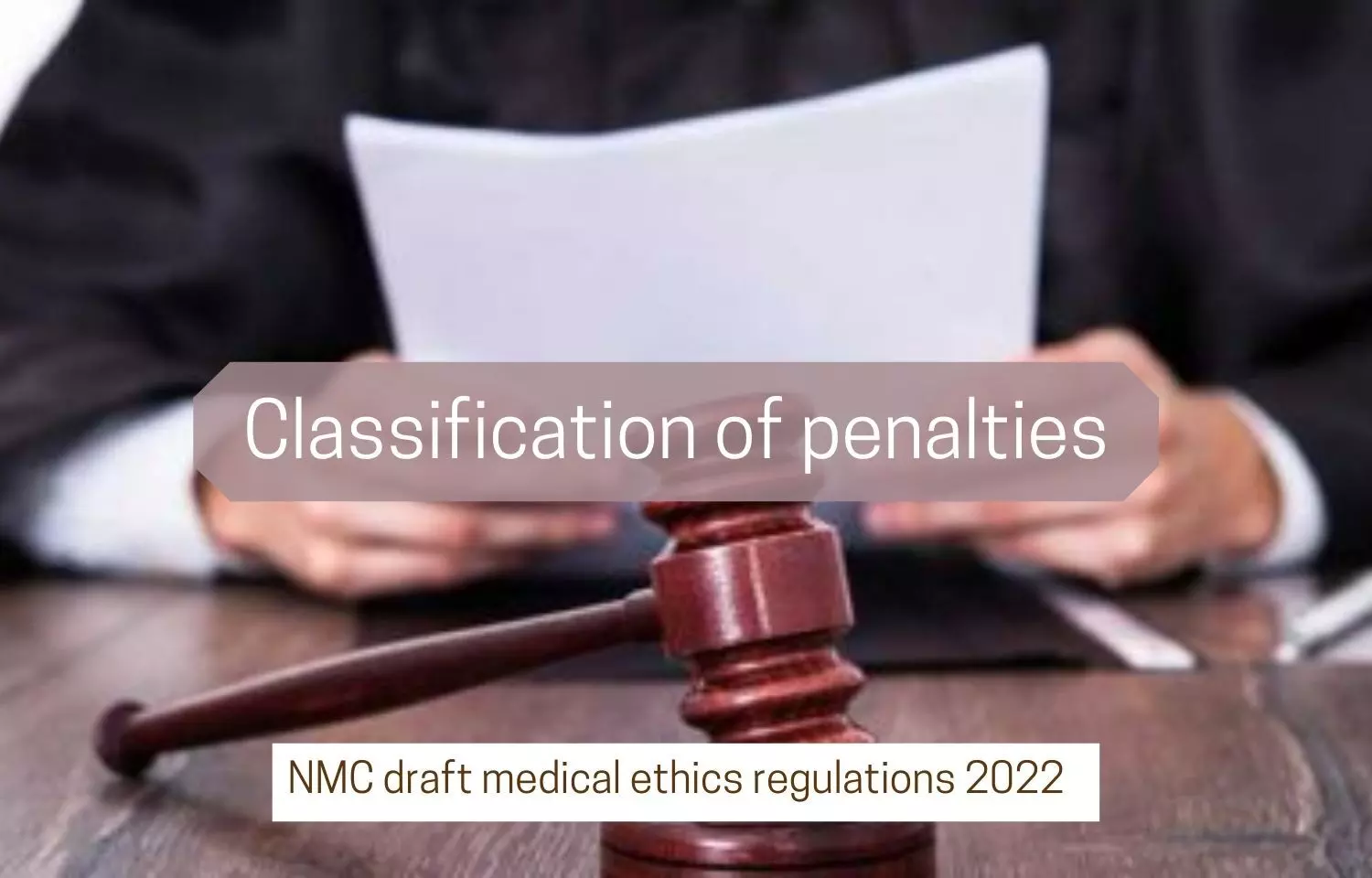 NMC Defines Graded Penalties for Professional Misconduct, details