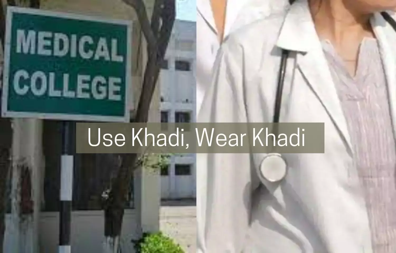Use Khadi, Wear Khadi: NMC advises Doctors, Medical Colleges, Hospitals