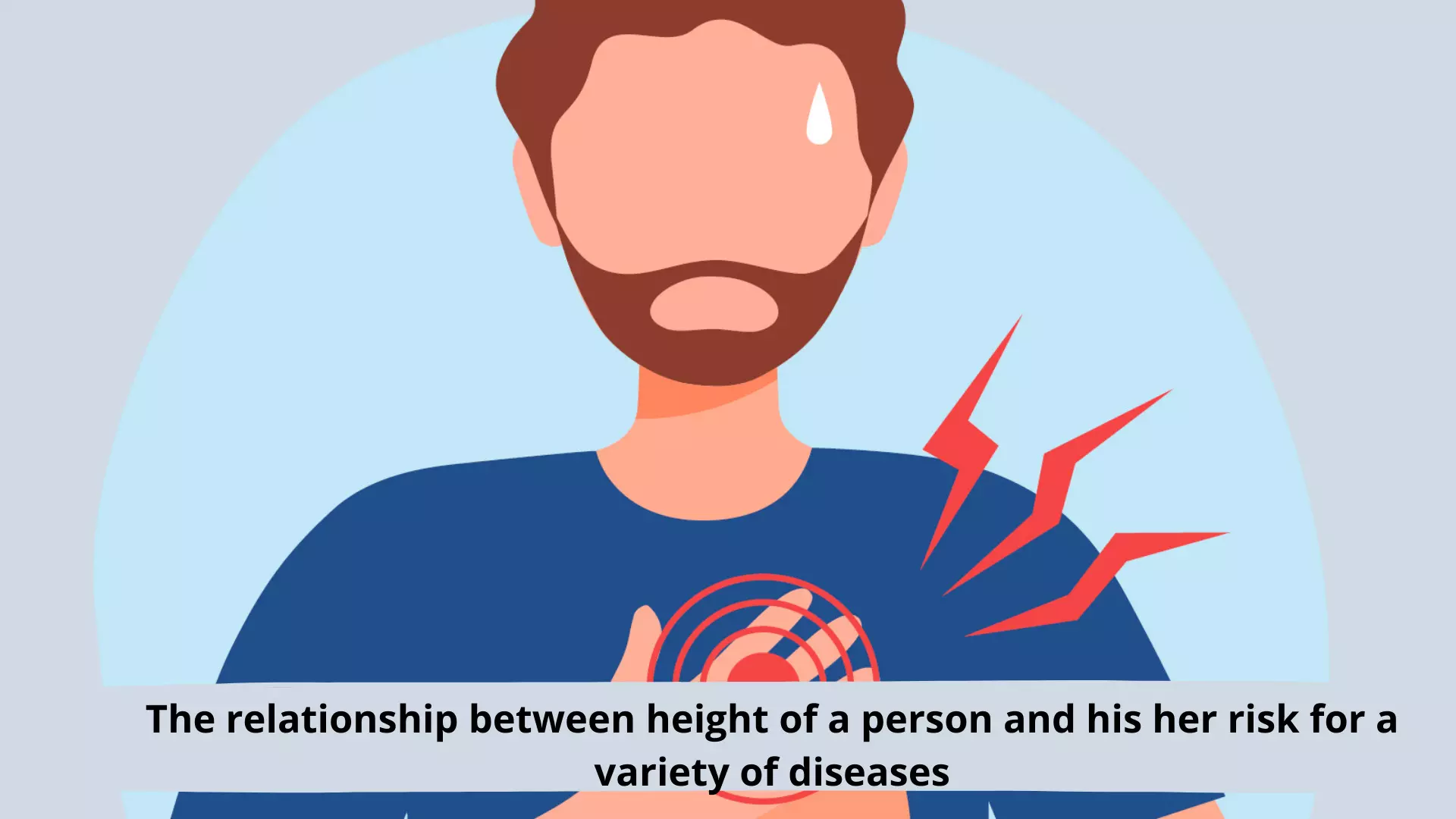The relationship between height of a person and his her risk for a variety of diseases