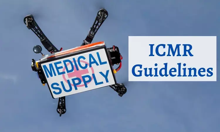 ICMR releases guidelines for drone use in healthcare