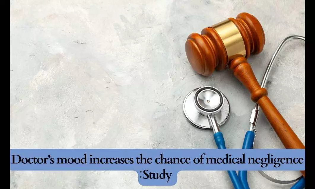 Doctors mood increases the chance of medical negligence, shows study