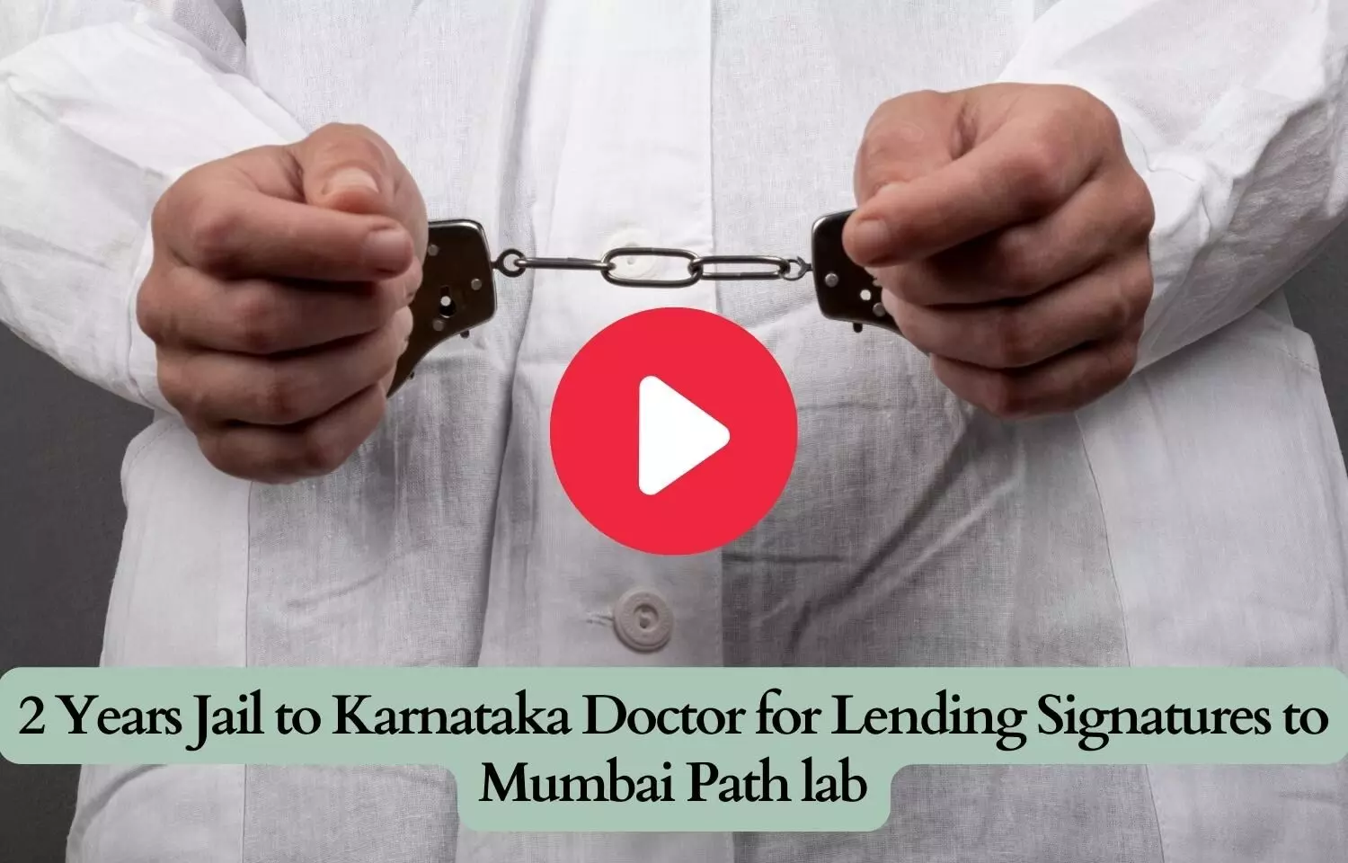 Pathologist sentenced to 2 years jail for lending signatures to Mumbai Path lab