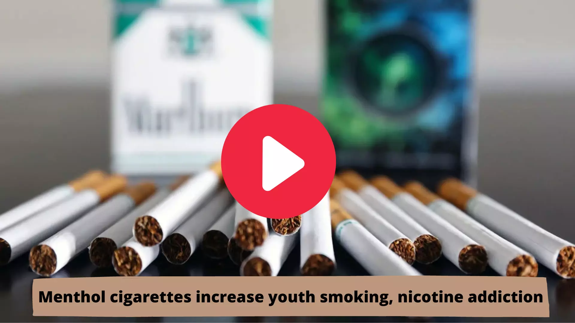 Menthol cigarettes increase youth smoking, nicotine addiction