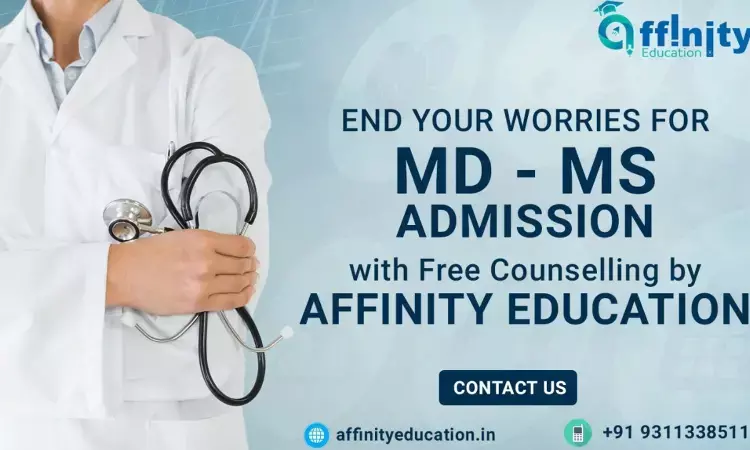 How Affinity Education gets you cover for MD-MS Admission in 2022?