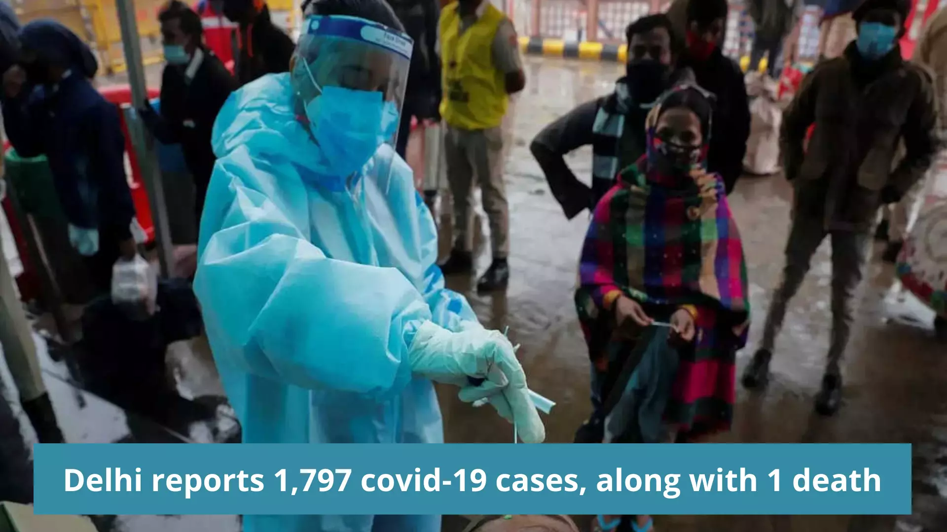 Delhi reports 1,797 Covid-19 cases, along with 1 death