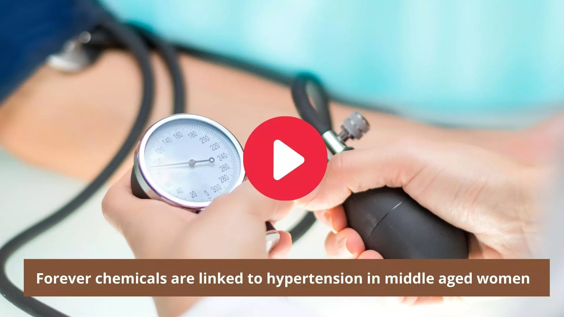 Forever chemicals are linked to hypertension in middle aged women