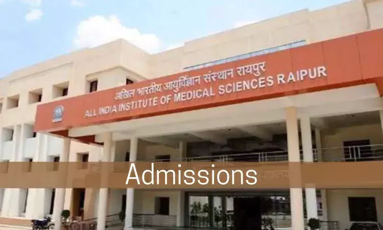 AIIMS Raipur Invites Applications For DM, MCh July 2022, Check out Admission details
