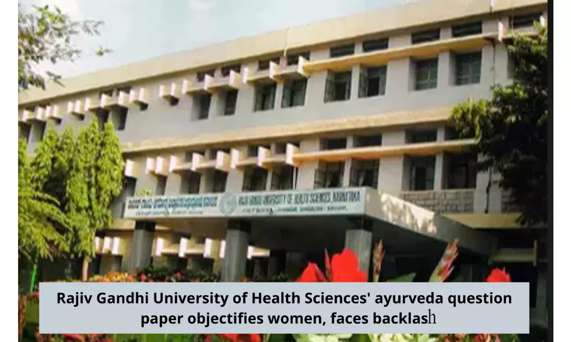 RGUHS ayurveda question paper objectifies women, faces backlash