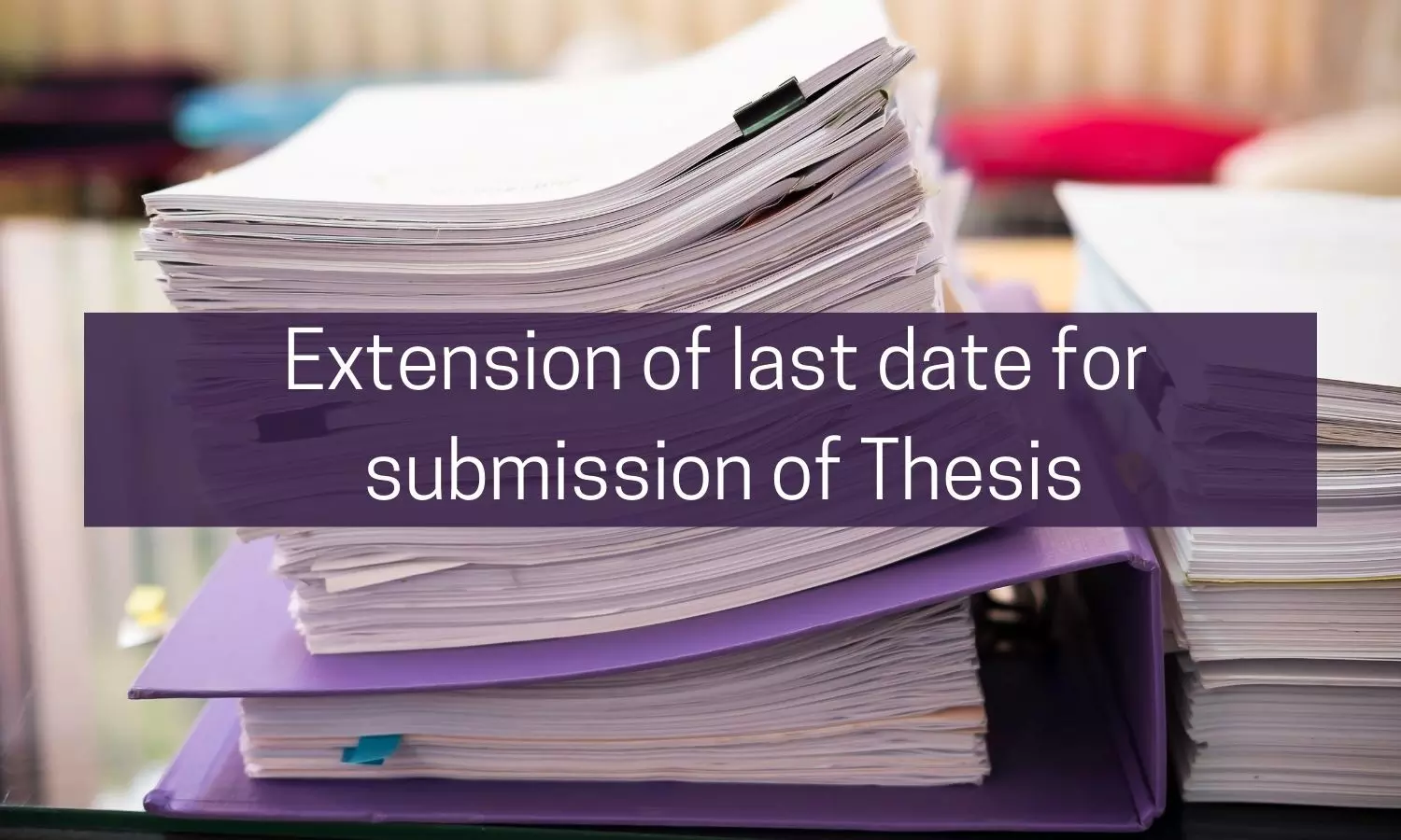 NBE extends thesis submission deadline for DNB, DrNB trainees