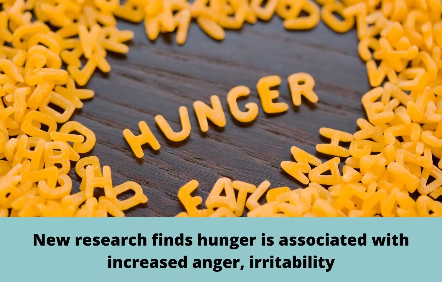 New research finds hunger is associated with increased anger, irritability