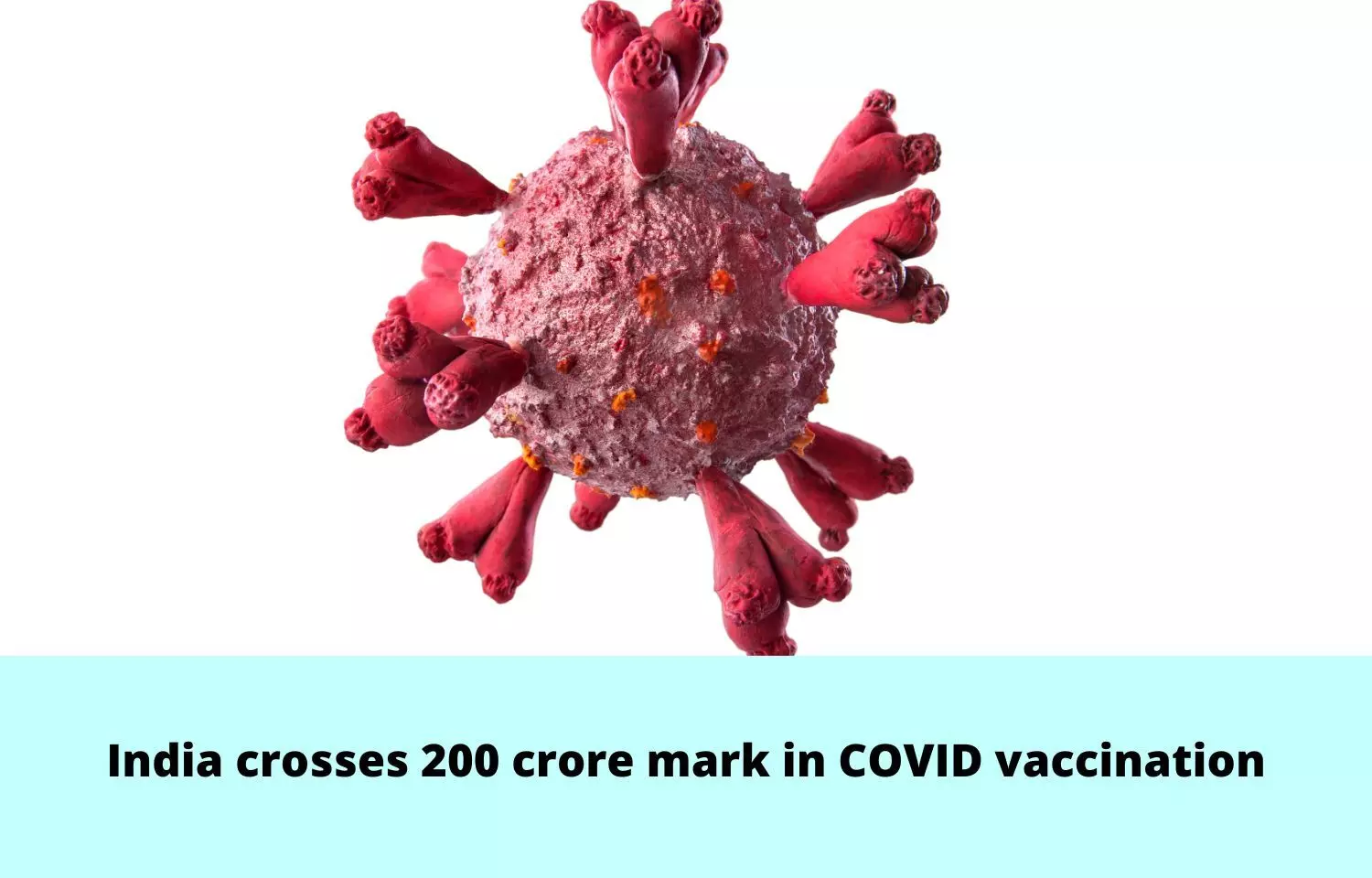 India crosses 200 crore mark in COVID vaccination