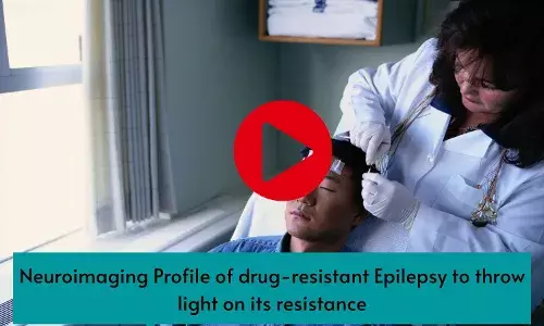 Neuroimaging Profile of drug-resistant Epilepsy to throw light on its resistance