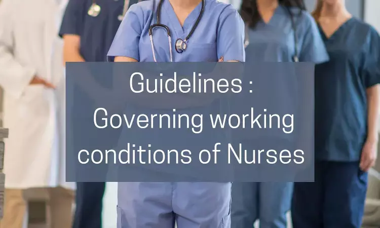Max 40 hour per week duty, creche facilities at Hospitals: Health Ministry releases draft guidelines for working conditions of nurses in hospitals