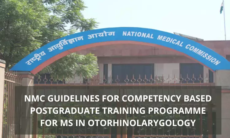NMC Guidelines For Competency-Based Training Programme For MS Otorhinolarygology