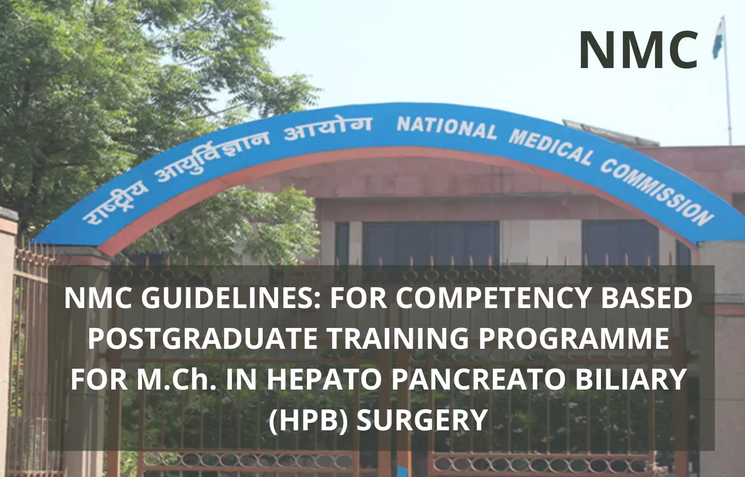 NMC Guidelines For Competency-Based Training Programme For MCh Hepato Pancreato Biliary (HPB) Surgery