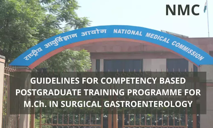 NMC Guidelines For Competency-Based Training Programme For MCh Surgical Gastroenterology