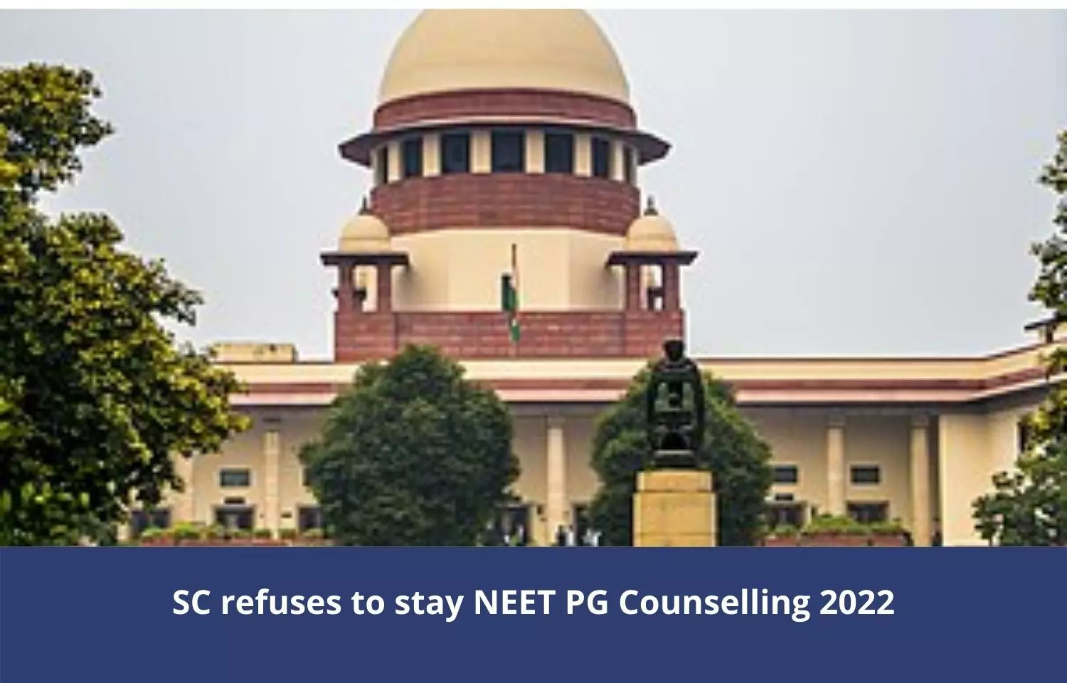 SC refuses to stay NEET PG Counselling 2022