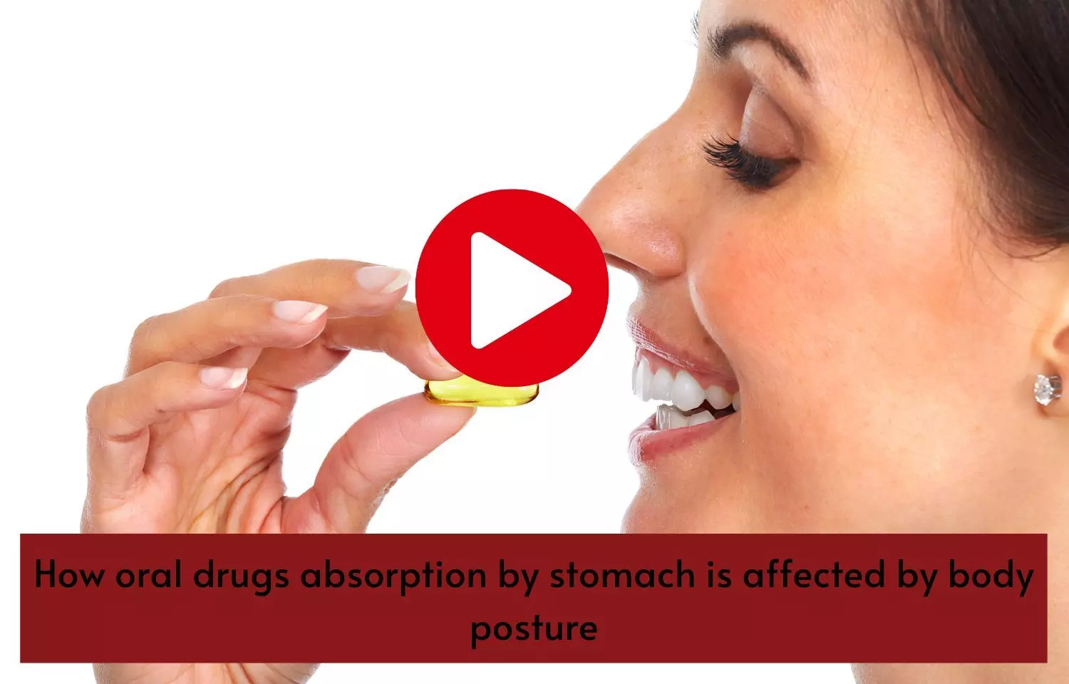 How oral drugs absorption by stomach is affected by body posture