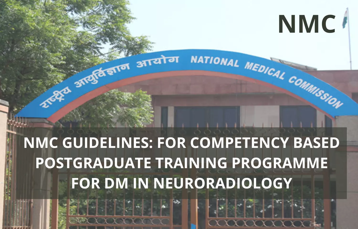 NMC Guidelines For Competency-Based Training Programme For DM Neuroradiology