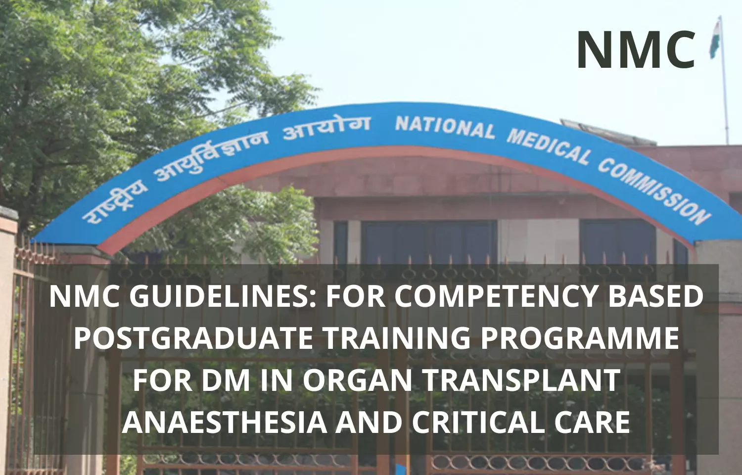 NMC Guidelines For Competency-Based Training Programme For DM Organ Transplant Anaesthesia And Critical Care