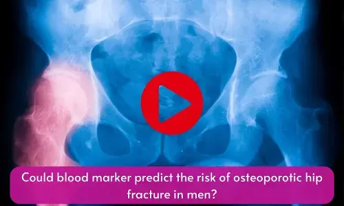 Could blood marker predict the risk of osteoporotic hip fracture in men?