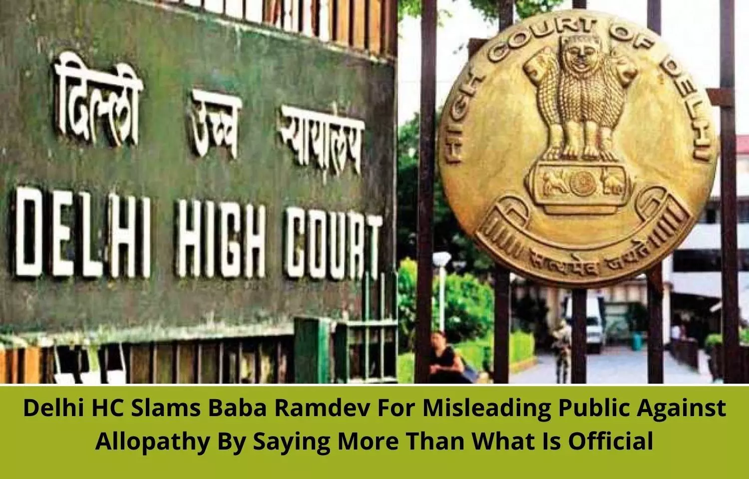 Delhi HC slams Baba Ramdev for misleading public against allopathy by saying more than what is official