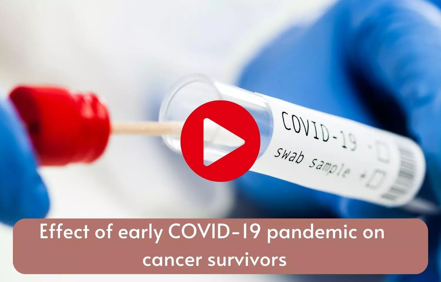 Effect of early COVID-19 pandemic on cancer survivors