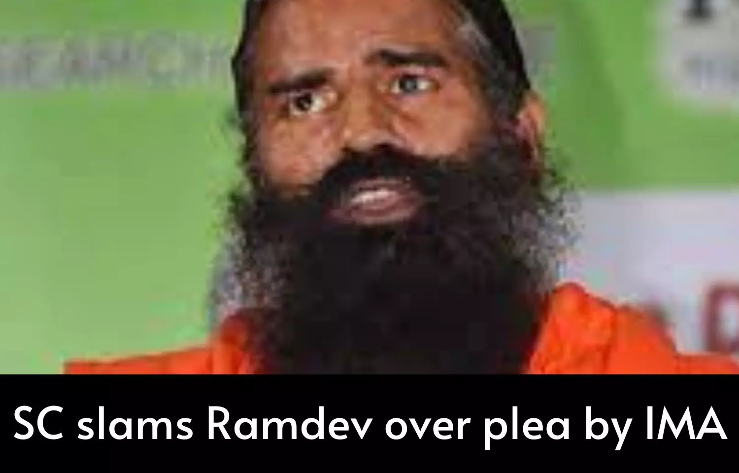 SC slams Ramdev over plea by IMA, says he shouldnt criticize other systems of medicine