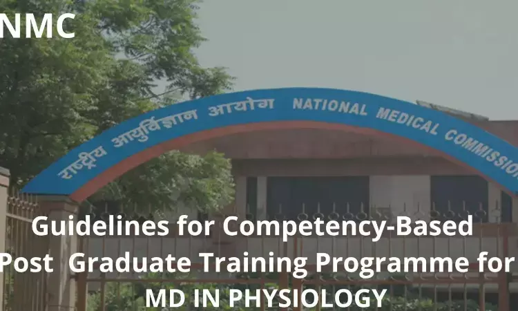 NMC Guidelines For Competency-Based Postgraduate Training Programme For MD Physiology