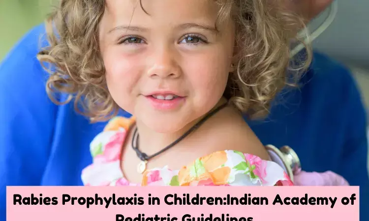 Rabies Prophylaxis in Children: IAP Guidelines