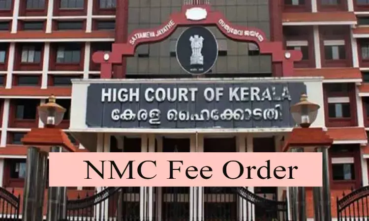 NMC Fee Order for 50 percent Private Medical College Seats not Applicable in Kerala: High Court