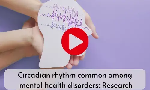Circadian rhythm common among mental health disorders: Research