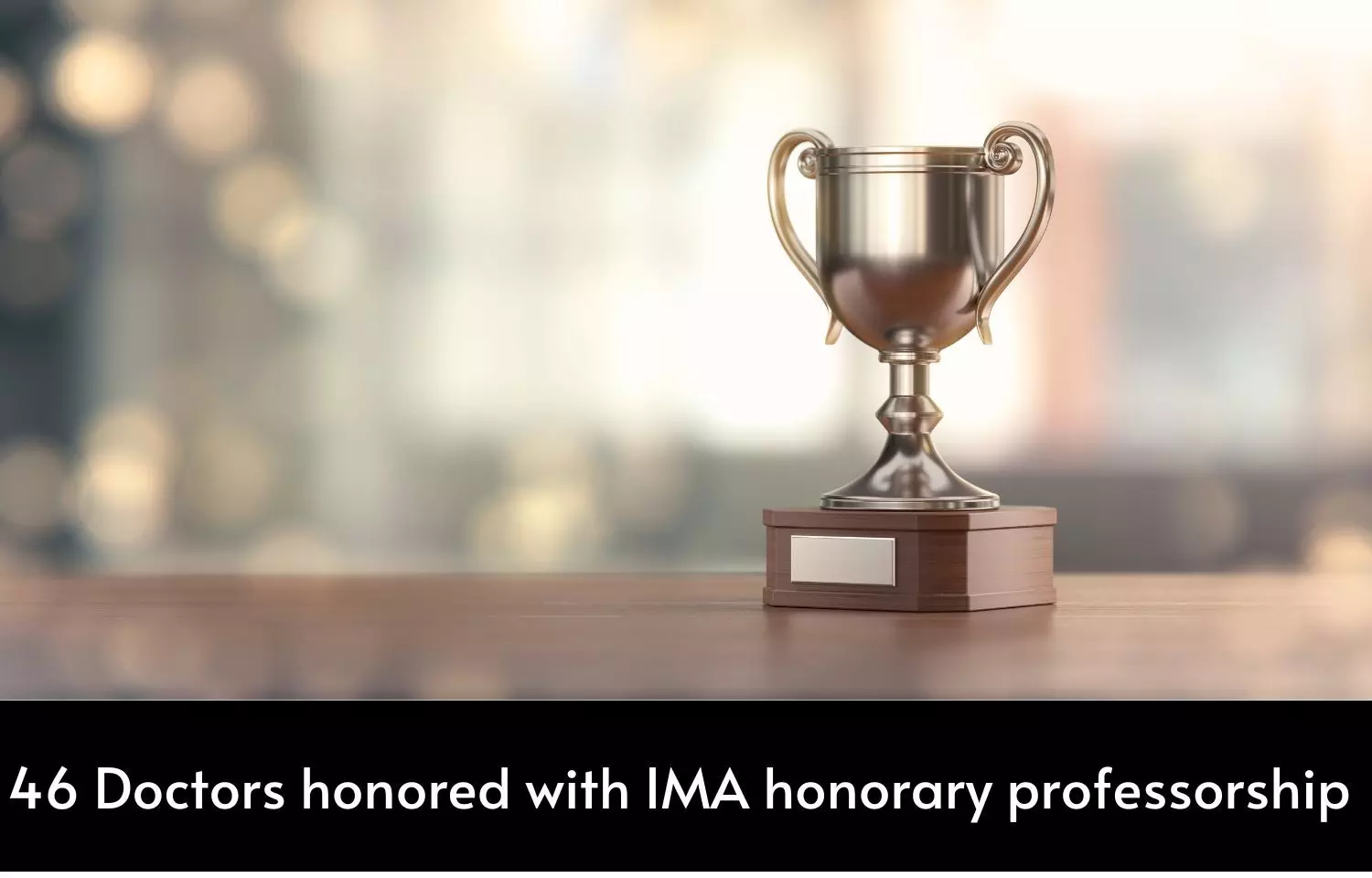 46 doctors honored with IMA honorary professorship