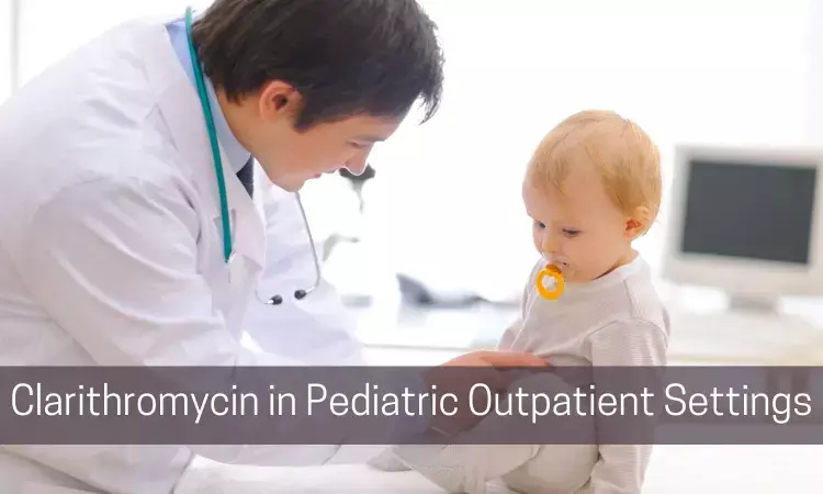 Clarithromycin Effective  and Safe Choice of Antibiotic in Pediatric Out-patient Settings: Review