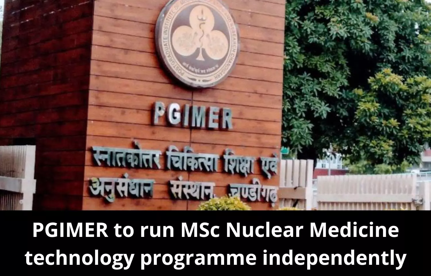 PGI Chandigarh refuses to continue joint MSc nuclear medicine course with Panjab University