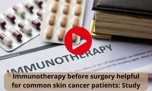 Immunotherapy before surgery helpful for common skin cancer patients: Study