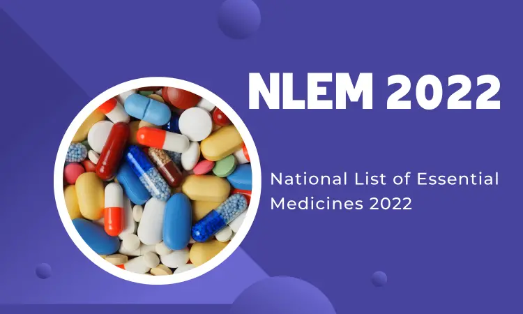 Union Health Ministry releases NLEM 2022, 34 drugs added, 26 removed
